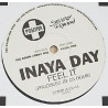 Inaya Day - Feel it (Vinyl) Vocal mix / The Down Under mix  (Promo)