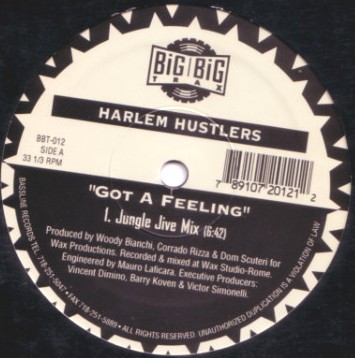 Harlem Hustlers - Got a feeling (Jungle Jive Mix) / Get on down (Boogie Man Mix) 12" Vinyl