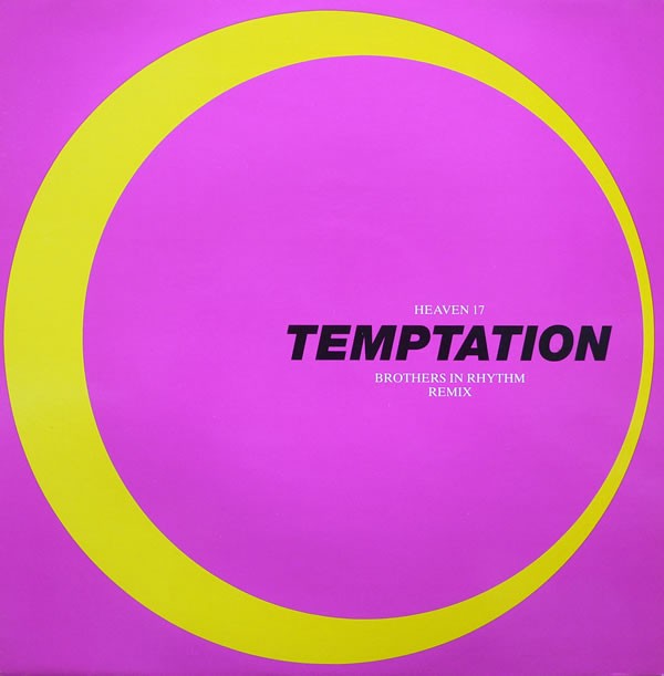 Heaven 17 - Temptation (12" Vinyl) Brothers In Rhythm Remix / Remix Edit / Orchestral Theme
