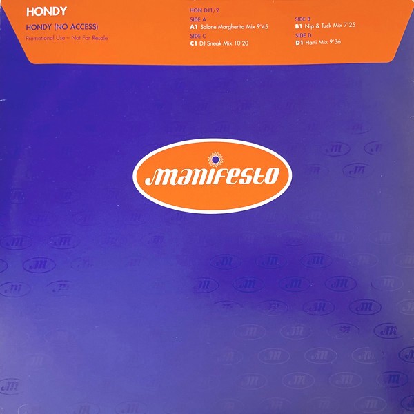 Hondy - Hondy (No access) Salone Margherita mix / DJ Sneak mix / Nip & Tuck mix / Hani mix  (Doublepack Promo)