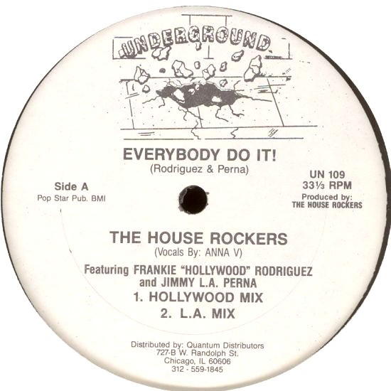 House Rockers - Everybody do it (Hollywood Mix / Hollywood House Mix / L A Mix / Rocky Jones Mix)