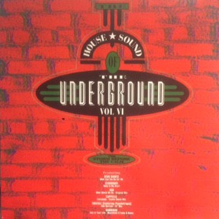 House Sound Of The Underground Volume 6 - Compilation LP featuring DSK / Clubhouse / Banderas / Utah Saints (10 Tracks)