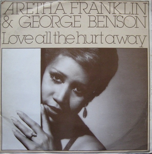 Aretha Franklin & George Benson - Love all the hurt away (LP Version) / Hold on i'm coming (12" Vinyl Record)