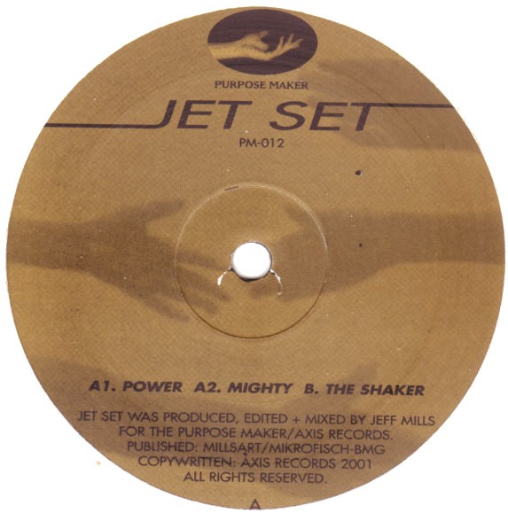 Jeff Mills - Jet Set EP featuring Power / Mighty / The Shaker (PM012)