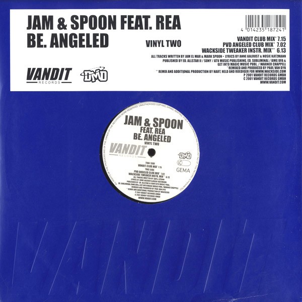 Jam & Spoon feat Rea - Be angled (PVD Vandit Club mix / PVD Angled Club mix / Wackside Tweaker Instrumental mix)
