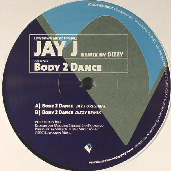 Jay J - Body 2 dance (Original / Dizzy Remix)
