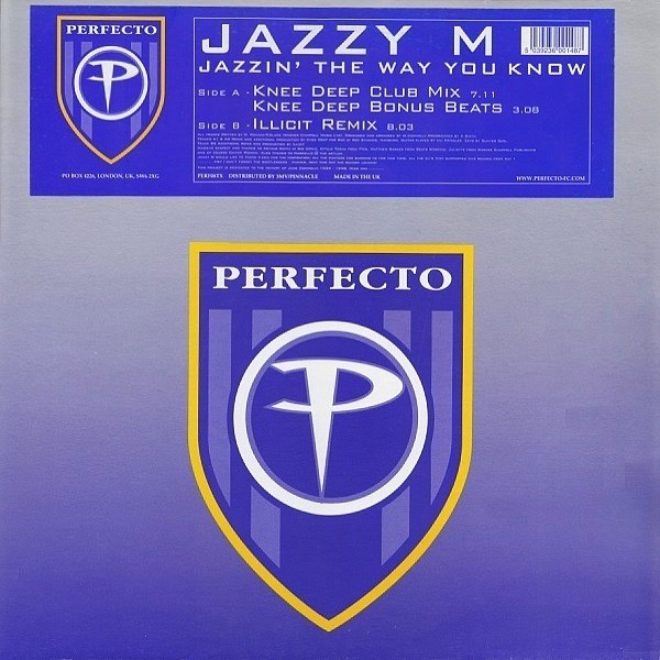 Jazzy M - Jazzin the way you know (Illicit Remix / Knee Deep Club mix / Knee Deep Bonus Beats)