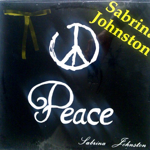 Sabrina Johnson - Peace (Peace In The Valley mix / Stomp mix / Rap City mix / Peace In Your Soul mix / Peace mix)