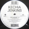 Kechia Jenkins - I need somebody 12" Vinyl (Marshall Jefferson's Chicago mix / Blaze Fly Guy mix / Kechiappella)