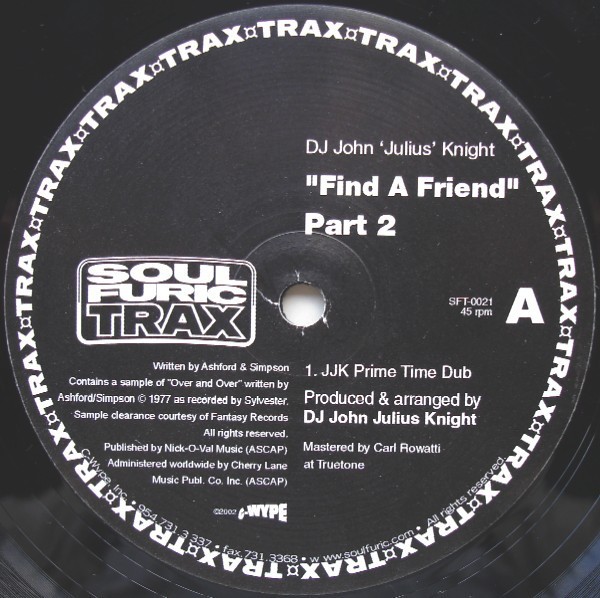 John Julius Knight - Find a friend part 2 (Audiowhores remix / JJK prime time dub) 12" Vinyl