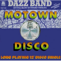 Dazz Band - Let it all blow (Long Version / Instrumental)