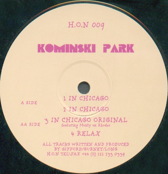 Kominski Park - In Chicago (Mix 1 / Mix 2 / Original mix) / Relax (Vinyl 12")