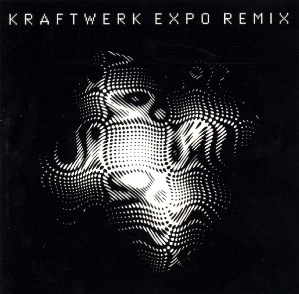 Kraftwerk - Expo 2000 (2 x Vinyl) DJ Rolando Mix / 2 Underground Resistance Mixes / Francois Kevorkian & Rob Rives Mix