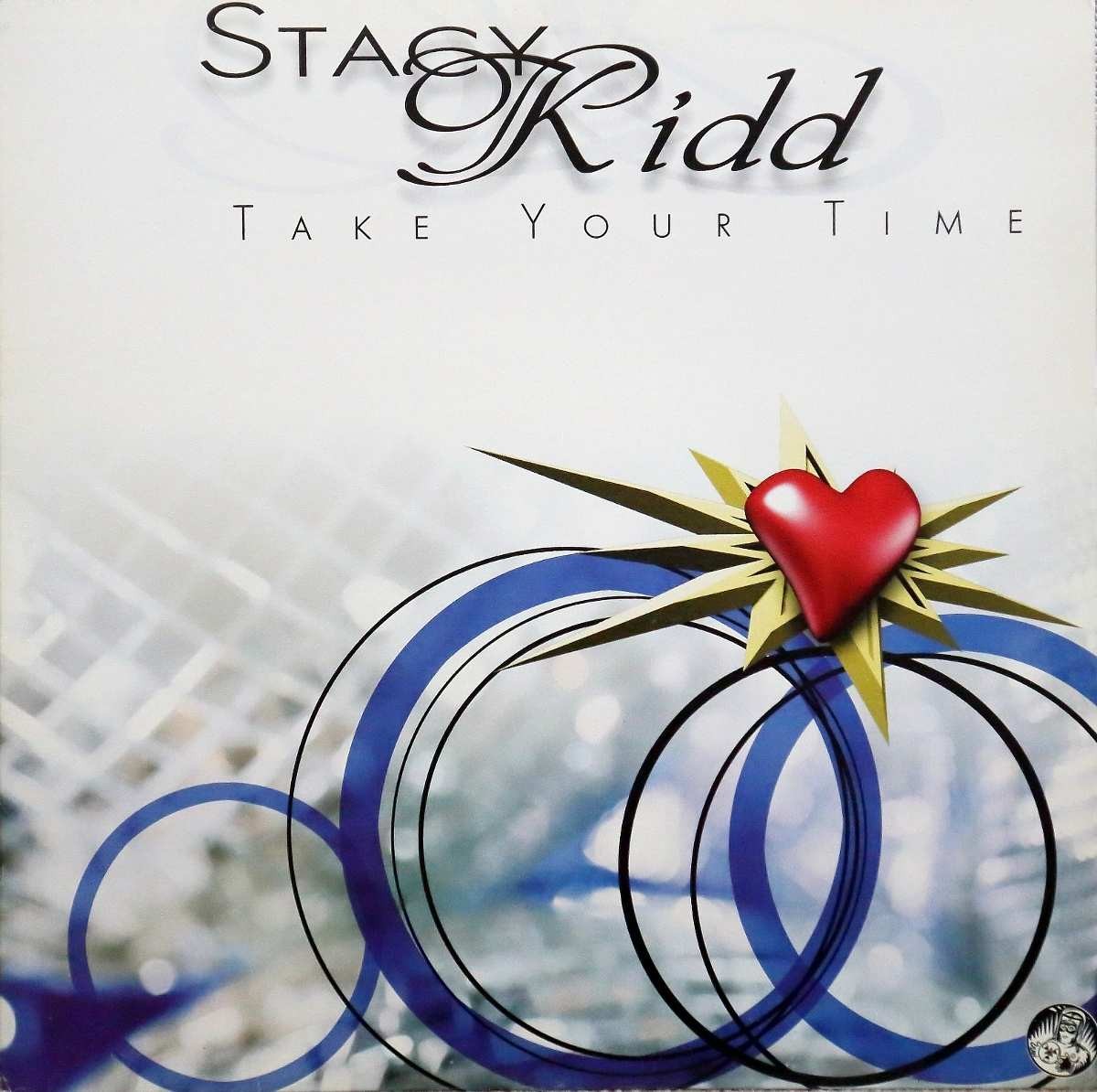 Stacy Kidd - Take your time / Out of whack / Can you feel what I feel / Raw distortion (Vinyl 12")