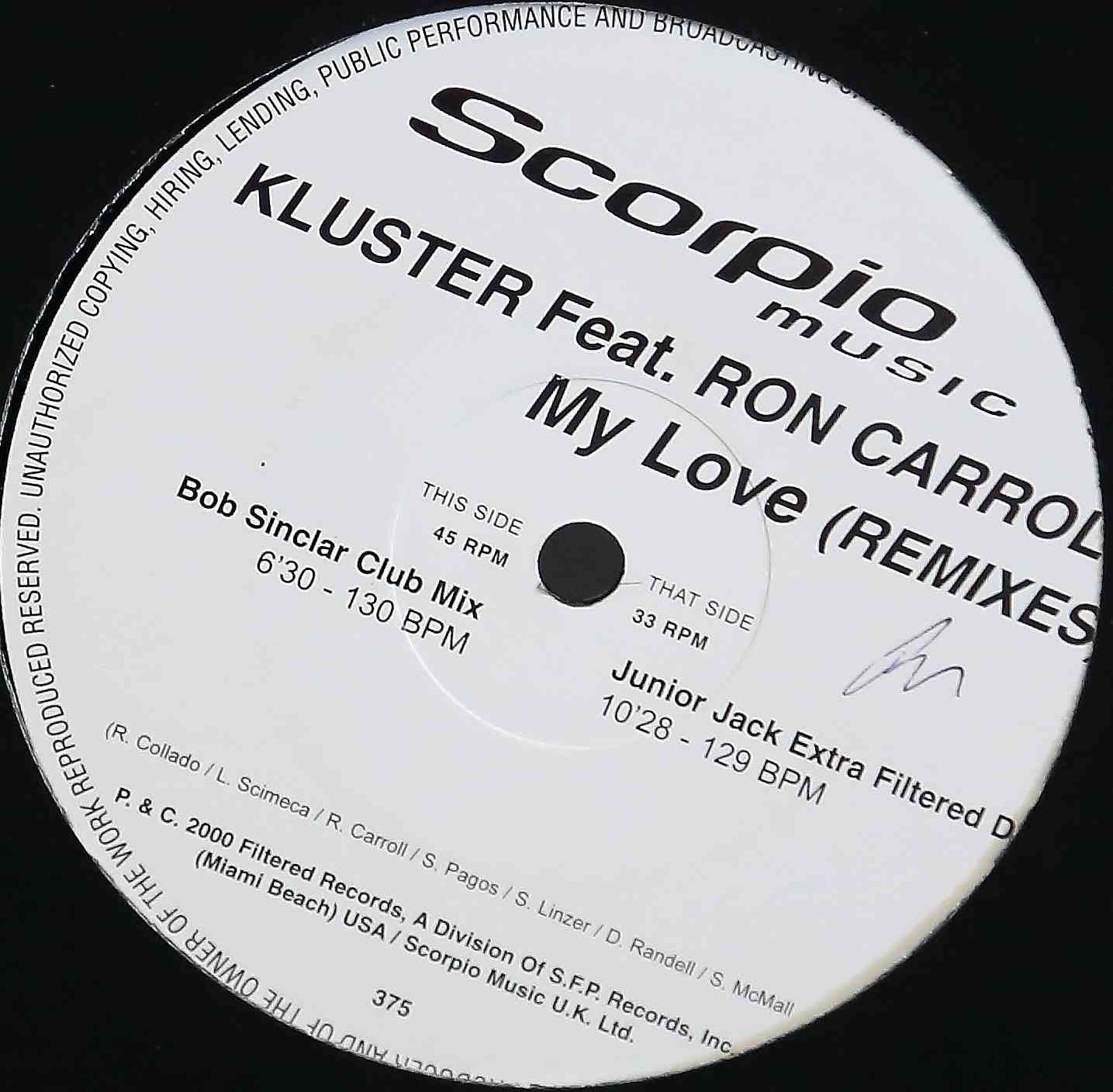 Kluster featuring Ron Caroll - My love (Bob Sinclar Club mix / Junior Jack Extra Filtered Dub) Vinyl Promo
