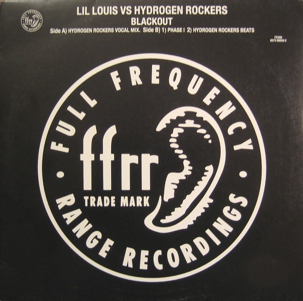 Lil Louis - Blackout (12" Vinyl) Original Phaze 1 mix / Hydrogen Rockers Vocal mix / Hydrogen Beats