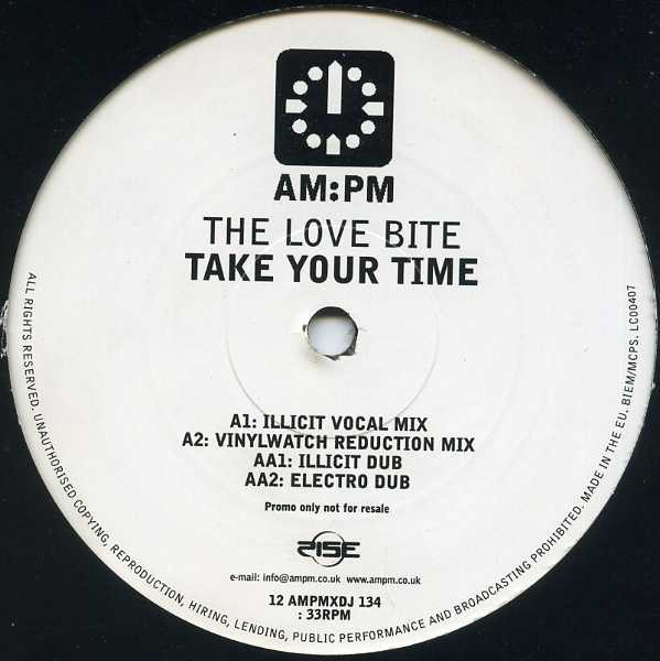 Love Bite - Take your time (Illicit & Vinylwatch mixes) Vinyl Promo