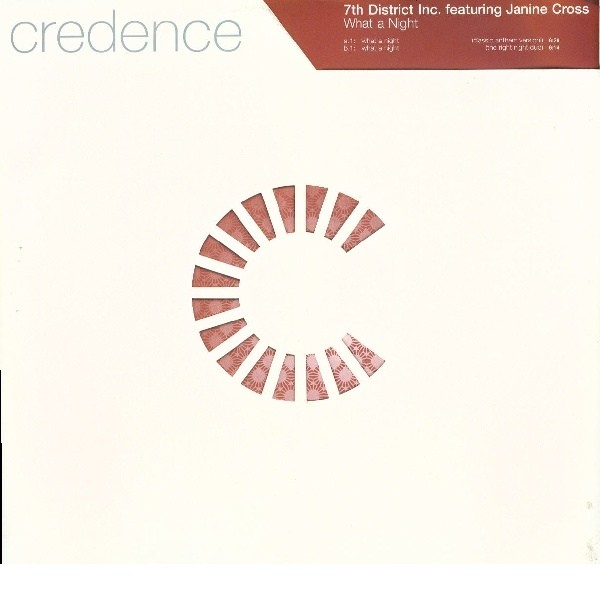 7th District Inc featuring Janine Cross - What a night (Classic Anthem Version / The Right Night Dub / Districtly Club mix / Dis