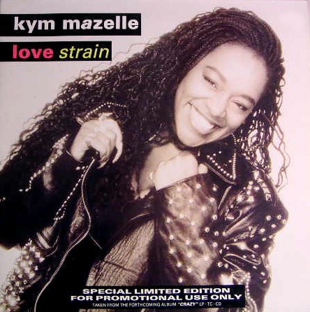 Kym Mazelle - Love strain (Slam City Club Version / Sax Stain / Radio Version) Vinyl 12"