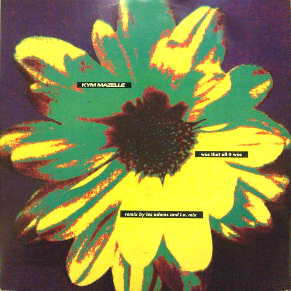 Kym Mazelle - Was that all it was (Classic Philly mix / South Philly Dub / Center City Dub) 12" Vinyl