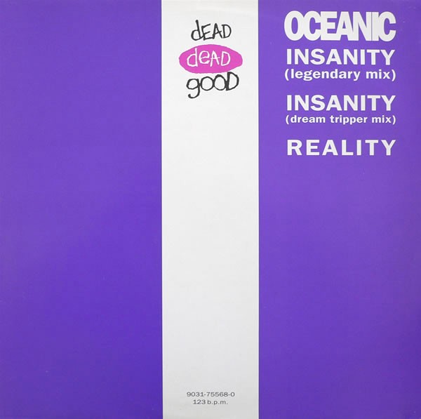Oceanic - Insanity (Legendary mix / Dream Tripper mix) / Reality (12" Vinyl Record)