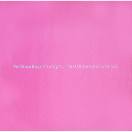 Pet Shop Boys - Its alright (Sterling Void & Tyree DJ International remixes) 12" Vinyl Record