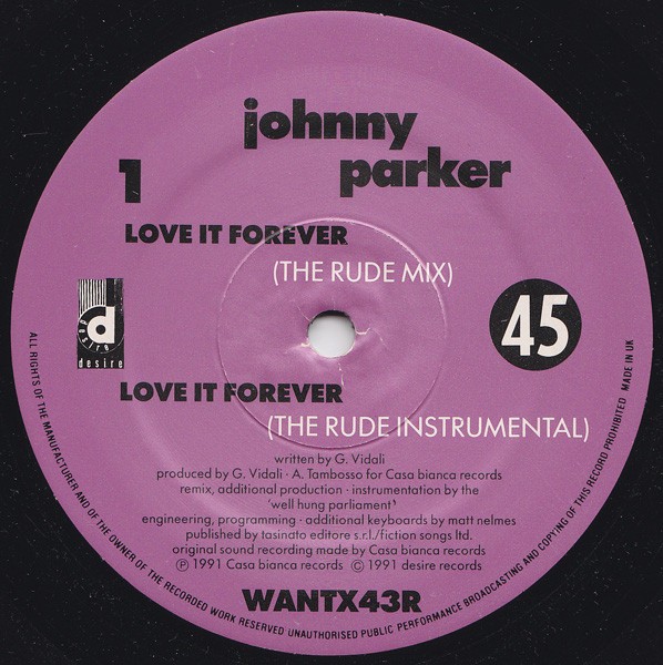 Johnny Parker - Love it forever (Rude mix / Rude Instrumental / 0898 Instrumental / Celestial Jam) 12" Vinyl Record