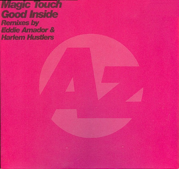 Magic Touch - Good inside (Million Dollar Disco mix / Mauve mix / Harlem Hustlers mix / Eddie Amador Straight Up mix) 2 x Vinyl