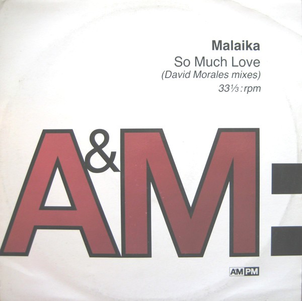 Malaika - So Much Love (David Morales 12inch Remix / Morales Choice mix / Morales Classic Dub / Dub mix) Promo