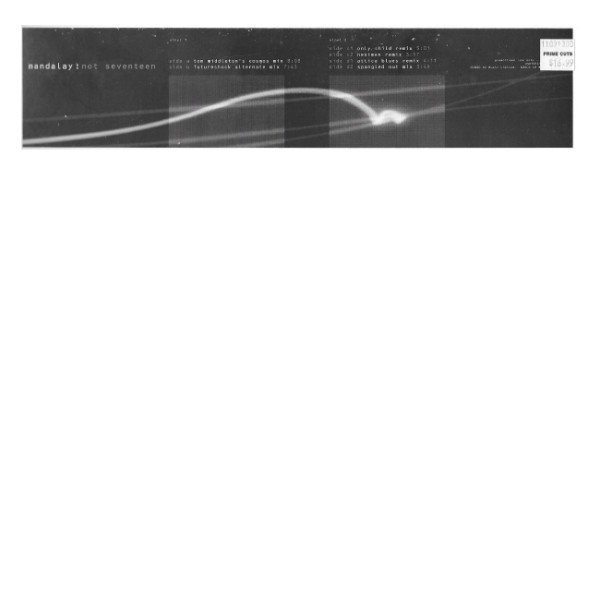 Mandalay - Not seventeen (Tom Middleton / Futureshock / Only child / Next men / Attica Blues Mixes) 2 x Vinyl