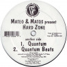 Mateo & Matos - Hard Zone EP feat Dance (2 Mixes) / Quantum (2 Mixes) 12" Vinyl
