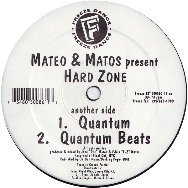 Mateo & Matos - Hard Zone EP feat Dance (2 Mixes) / Quantum (2 Mixes) Vinyl 12"