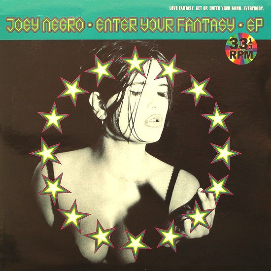 Joey Negro - Enter your fantasy EP featuring Love fantasy / Get up / Enter your mind / Everybody (Vinyl 12")