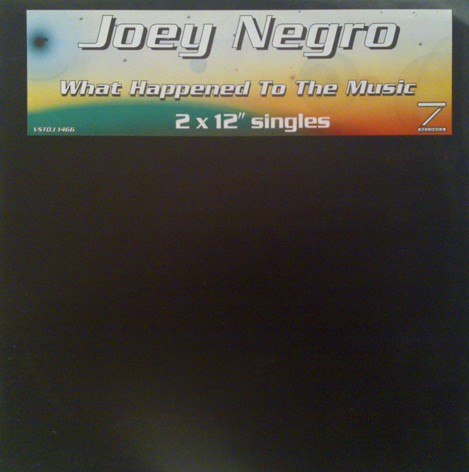 Joey Negro - What happened to the music (6 mixes) / Universal love (2 x Vinyl Promo)