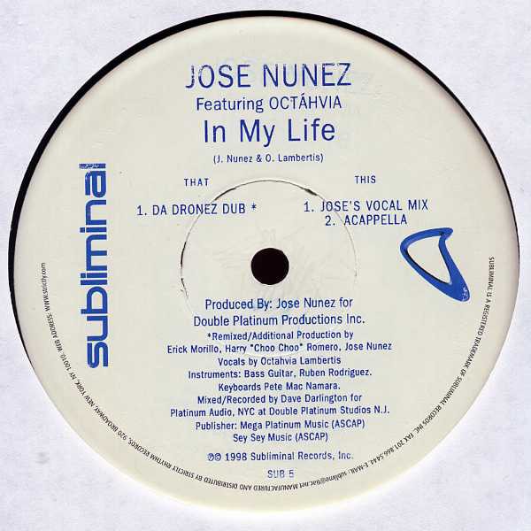 Jose Nunez feat Octahvia - In my life (Jose's Vocal mix / Da Dronez Dub / Acappella) Vinyl
