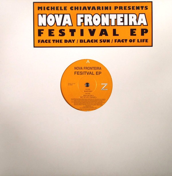 Nova Frontiera - Festival EP featuring Black sun / Face the day / Fact of life (Dub mix) Vinyl 12"