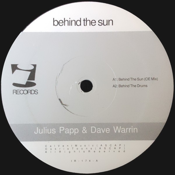 Julius Papp & Dave Warrin - Behind the sun (OE mix / Behind The Drums / The Sunshine Remix) Vinyl 12"