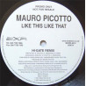 Mauro Picotto - Like this like that (Megavoices Claxixx mix / Hi Gate Remix) Vinyl Promo