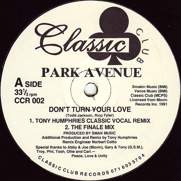Park Avenue - Don't turn your love (Tony Humphries / Tee Scott / Blaze Mixes) Vinyl 12" Record