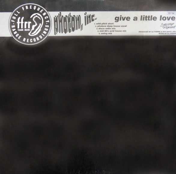 Photon Inc - Give a little love (Wild Pitch Short mix / Photon Deep House Vocal mix / Disco Radio mix / Mid 80s Acid House mix)