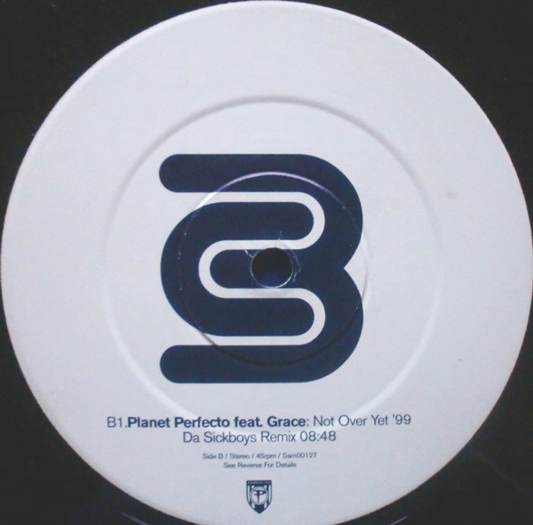 Planet Perfecto featuring Grace - Not over yet 99 (Matt Darey remix & Da sickboys remix) Vinyl Promo