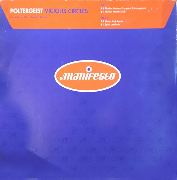 Poltergeist - Vicious circles (Rhythm Masters European Extravaganza / Rhythm Masters Dub / Union Jack Remix / Spirit level mix)