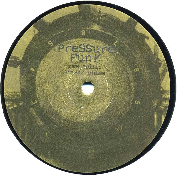 Pressure Funk - Raw Spirit / Linear Phaze / Pressure funk / Nemesis Cycle (Vinyl 12")