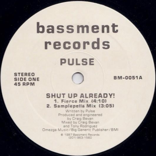 Pulse - Shut up already (Fierce Mix / Samplepella / Pulsating Mix / Piano Dub) Vinyl 12"
