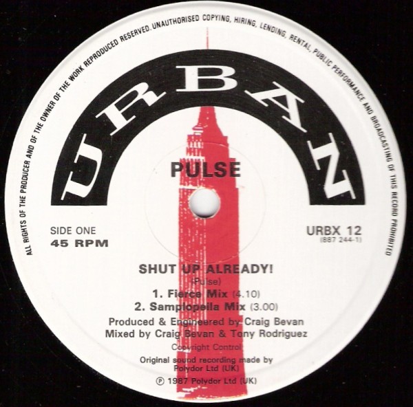 Pulse - Shut up already (Fierce mix / Pulsating mix / Piano Dub / Samplapella) 12" Vinyl Record