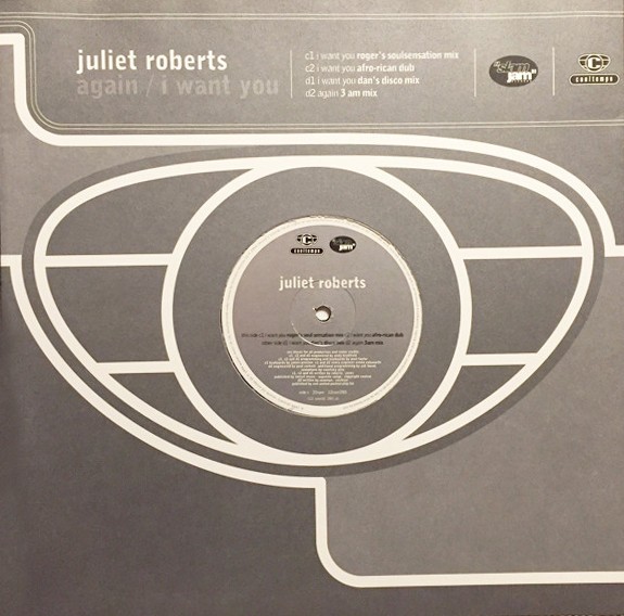 Juliet Roberts - I want you (Roger Sanchez Soulsensation mix / Afro rican Dub / Dans Disco mix) / Again (3am mix)