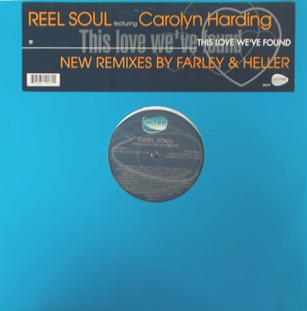 Reel Soul feat Carolyn Harding - This love weve found (Original / Fire Island Vocal Mix / Fire Island Laidback Style) Vinyl 12")