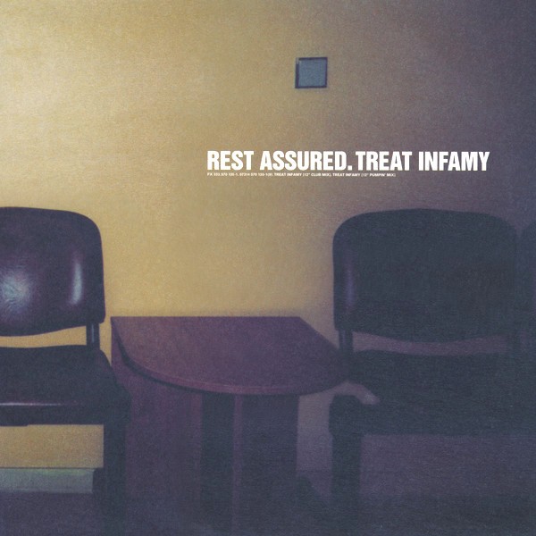 Rest Assured - Treat infamy (12inch Club mix / 12inch Pumpin mix) Vinyl 12" Record