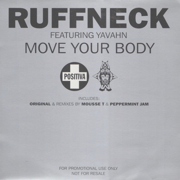 Ruffneck feat Yavahn - Move your body (Original mix / 5 Mousse T'Mixes / MAW Mix / Percapella) 2 x Vinyl Promo
