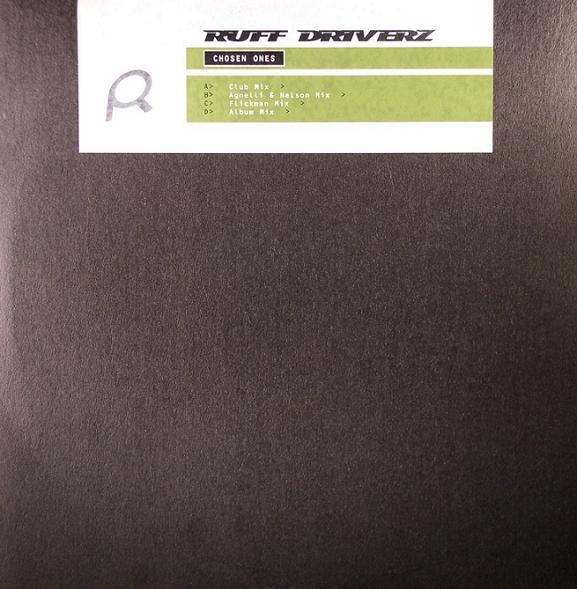 Ruff Driverz - Chosen ones (Club mix / Agnelli & Nelson mix / Flickman mix / LP Version) 2 x Vinyl Promo